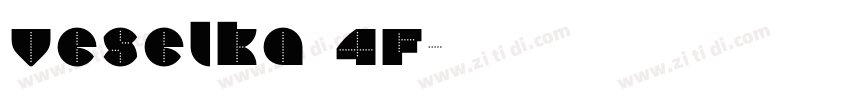 Veselka 4F字体转换